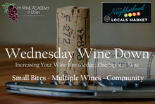 Load image into Gallery viewer, Wednesday Wine Down
